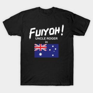 Uncle Roger World Tour - Fuiyoh - Australia T-Shirt